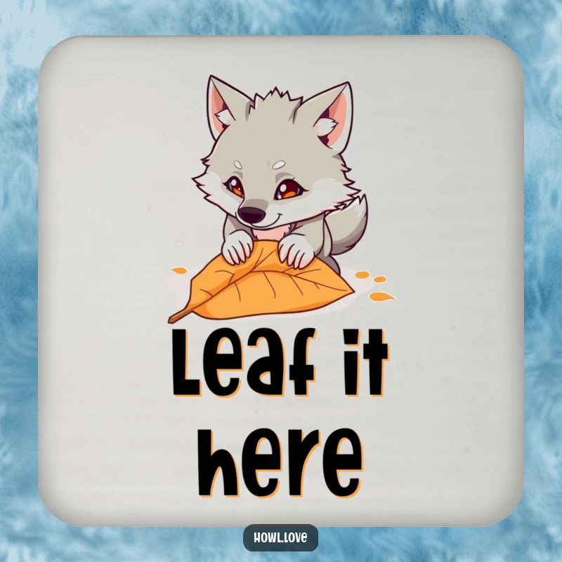 Funny drink coaster featuring a mischievous wolf mid-pounce, playfully targeting a single fallen leaf. Protects surfaces with humor.