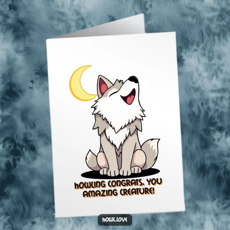 Free Printable Congratulations Card with a happy, smiling wolf howling joyfully towards a crescent moon, celebrating a great achievement.